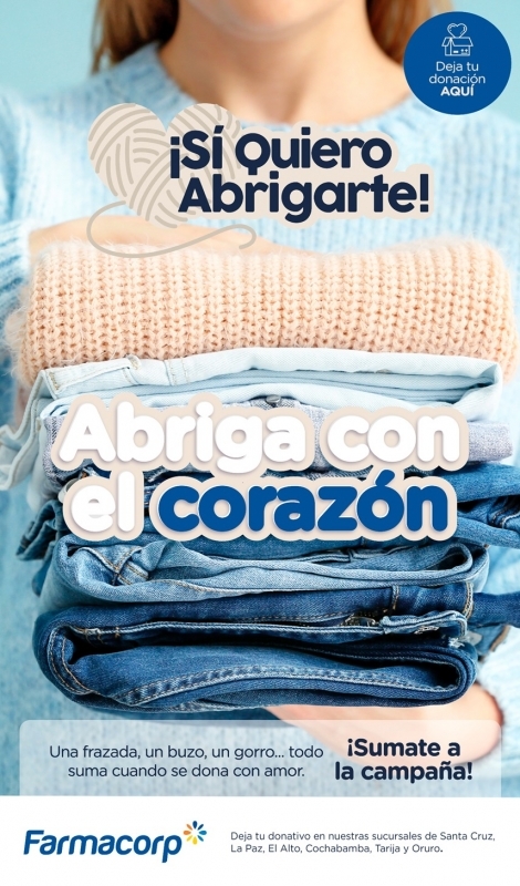 Farmacorp activa más de 100 puntos de donación para abrigar a quienes más lo necesitan Como parte de su campaña Sí Quiero Abrigarte, dirigida a pers